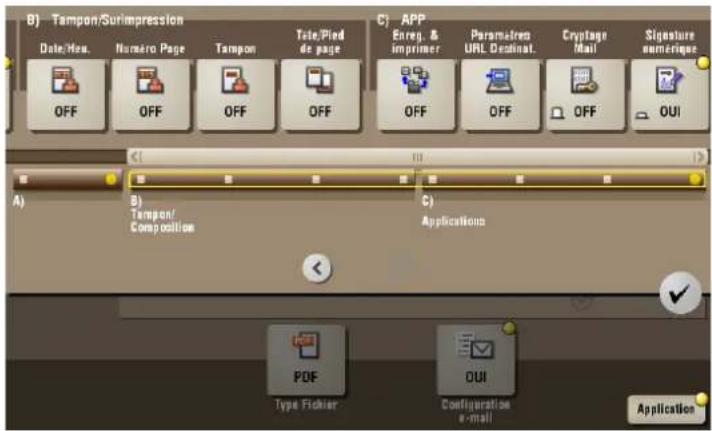 B) Tampon/Surimpression Date/Ana. Numéro Page Tampon Tele/Pied de page C) APP Enreg. & imprimer Parametron URL Destination Cryptage Mail Signature numerique OFF OFF OFF OFF OFF OFF OFF OUI A) B) Tampon/Composition C) Applications PDF OUI Type Fichier e-mail Application