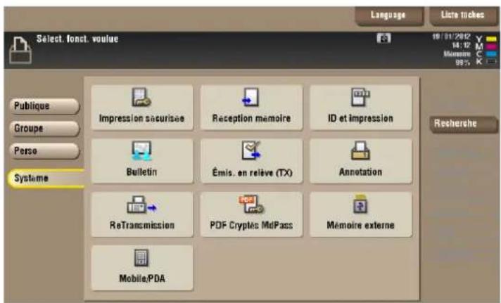 Select. fonct. voulue Language Liste tiches 19/01/2012 14:37 Mémoire 09% Publique Groupe Perso Systeme Impression sécurisée Reception memoire ID et impression Bulletin Émis. en relève (TX) Annotation ReTransmission PDF Cryptés MdPass Mémoire externe Mobile/PDA Recherche