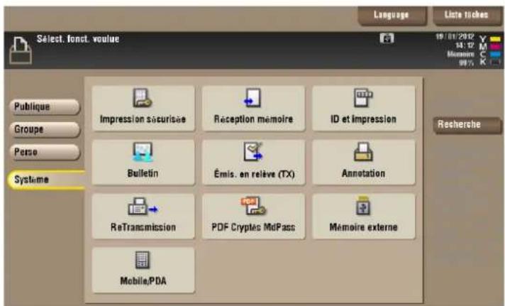 Language Liste tiches Select. fonct. voulue Publique Groupe Perse Systeme Impression sécurisée Reception memoire ID et impression Bulletin Émis. en relève (TX) Annotation ReTransmission PDF Cryptés MdPass Mémoire externe Mobile.PDA Recherche