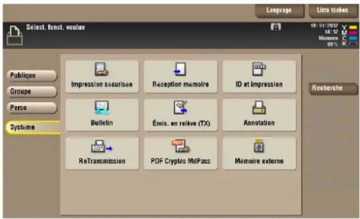 Language Liste tiches Select. fonct. voulue Publique Groupe Perso Systeme Impression sécurisée Reception memoire ID et impression Bulletin Émis. en relève (TX) Annotation ReTransmission PDF Cryptés MdPass Mémoire externe Rescherche