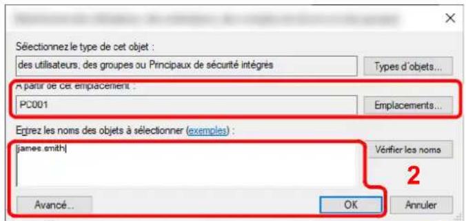 Sélectionnez le type de cet objet : des utilisateurs, des groupes ou Principaux de sécurité intégrés Types d'objets... A partir de cet emplacement : PC001 Emplacements... Eptrez les noms des objets à sélectionner (exemples) : [James smith] Vérifier les noms 2 Avancé... OK Annuler