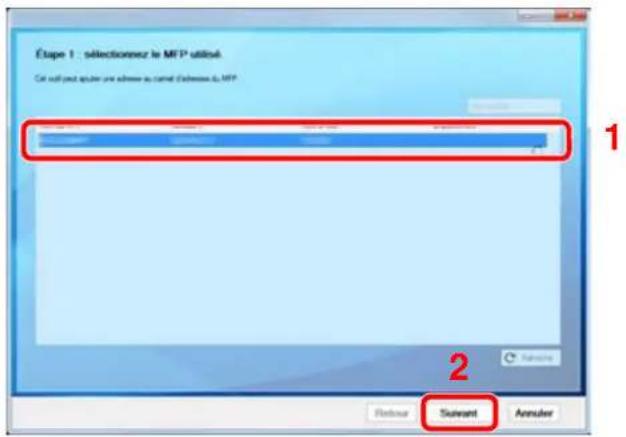 Étape 1 : sélectionnez le MFP utilisé Cet soit peut sequer une adresse au certain d'étaresse du MFP 1 2 Retour Suivant Annuler