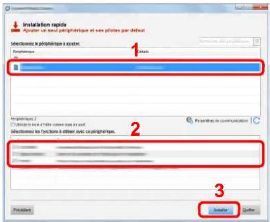 Installation rapide Ajouter un seul périphérique et ses pilotes par défaut Sélectionnez le périphérique à ajouter Périphérique 1 Presidés 2 Presidés 2 □ Utiliser le net d'être comme non le part Sélectionnez les fonctions à utiliser avec ce périphérique. 3 Presidés Installer Quitter