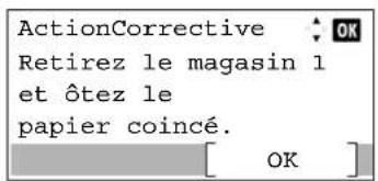 ActionCorrective Retirez le magasin 1 et ôtez le papier coincé.