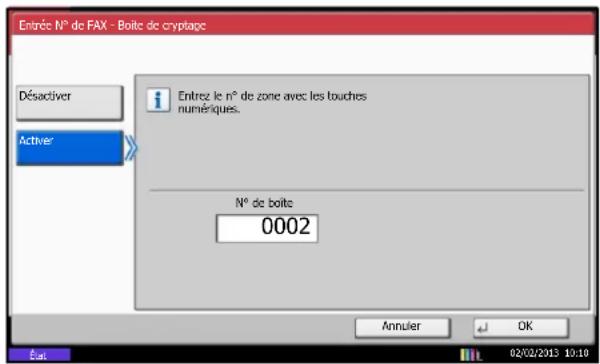Entrée N° de FAX - Boîte de cryptage Désactiver Active i Entrez le n° de zone avec les touches numériques. N° de boîte 0002 Annuler OK Est. 02/02/2013 10:10