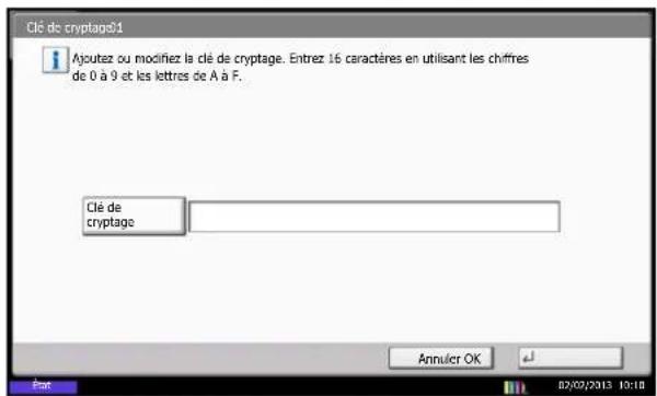 Clé de cryptage1 Ajoutez ou modifier la clé de cryptage. Entrez 16 caractères en utilisant les chiffres de 0 à 9 et les lettres de A à F. Clé de cryptage Annuler OK 82/02/2013 10:18