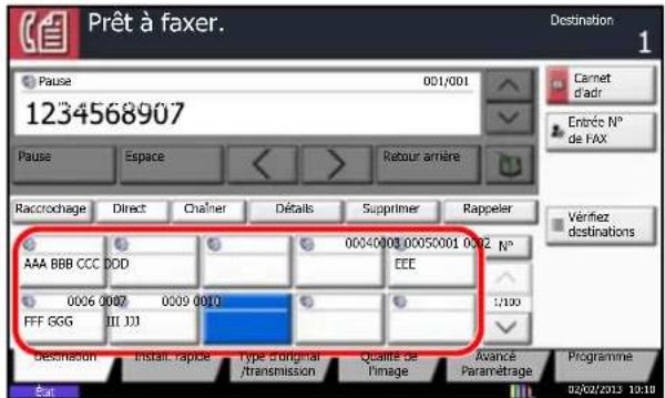 Prêt à faxer. Destination 1 Pause 001/001 1234568907 Pause Espace Retour arrêté Raccrochage Direct Châiner Décats Supprimer Rappeler Carnet d'adr Entrée N° de FAX Vérifiez destinations AAA BBB CCC DDD 00040008.00050001 0002 N° EEE 0006 0007 0009 0010 FFF GGG III JJJ 1/100 Destination Install Rapice Type 6original transmission Qualité de l'image Avancé Paramétrage Programme 02/02/2013 10:10