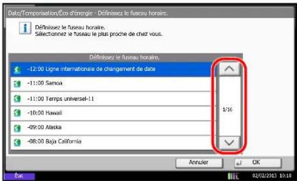 Date/Temporisation/Eco d'énergie - Définissez le fuseau horaire. Définissez le fuseau horaire. Sélectionnez le fusseau le plus proche de chez vous. Définissez le fuseau horaire. -12:00 Ligne internationale de changement de date -11:00 Samoa -11:00 Temps universel-11 -10:00 Hawaii -09:00 Alaska -08:00 Baja California 1/16 Annuler OK 02/02/2013 10:16