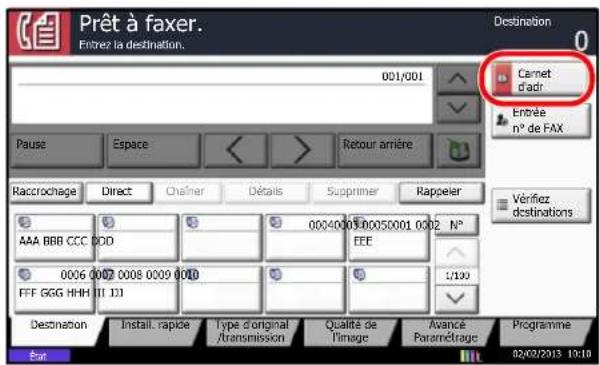 Prêt à faxer. Entrez la destination. Destination 0 Carnet d'adr Entrée n° de FAX Pause Espace Retour amière Raccrochage Direct Châiner Détails Supprimer Rappeler Vérifiez destinations AAA BBB CCC 000 00040005 00050001 0002 N° EEE 0006 0002 0008 0009 0010 FFF GGG HHH III 131 1/100 Destination Install. rapide Type d'original Transmission Qualité de Timege Avance Paramétrage Programme End 02/02/2013 19:10