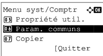Menu syst/Comptr 05 Propriété util. 06 Param. communs 07 Copier [Quitter