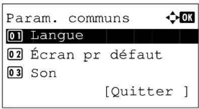 Param. communs 01 Langue 02 Écran pr défaut 03 Son [Quitter ]