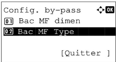 Config. by-pass 01 Bac MF dimen 02 Bac MF Type [Quitter ]
