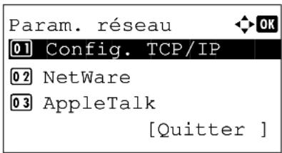 Param. réseau 01 Config. TCP/IP 02 NetWare 03 AppleTalk [Quitter ]