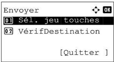 Envoyer 01 Sél. jeu touches 02 VérifDestination [Quitter ]