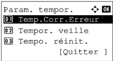 Param. tempor. ◆ OK 01 Temp.Corr.Erreur 02 Tempor. veille 03 Tempo. réinit. [Quitter ]