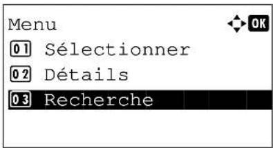 Menu 01 Sélectionner 02 Détails 03 Recherche