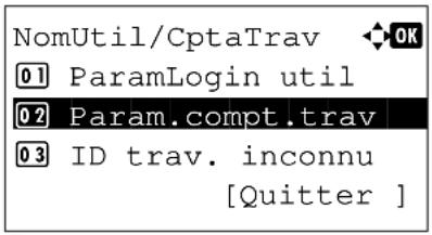 NomUtil/CptaTrav 01 ParamLogin util 02 Param.compt.trav 03 ID trav. inconnu [Quitter ]