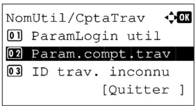 NomUtil/CptaTrav 01 ParamLogin util 02 Param.compt.trav 03 ID trav. inconnu [Quitter ]