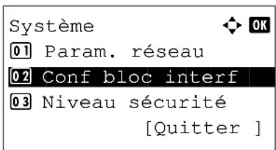 Système 01 Param. réseau 02 Conf bloc interf 03 Niveau sécurité [Quitter ]