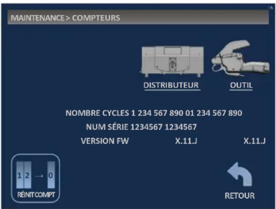 MAINTENANCE > COMPTEURS DISTRIBUTEUR OUTIL NOMBRE CYCLES 1 234 567 890 01 234 567 890 NUM SÉRIE 1234567 1234567 VERSION FW X.11.J X.11.J 1 2 → 0 RÉINIT COMPT RETOUR
