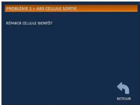 PROBLÈME 1 > ABS CELLULE SORTIE RÉPARER CELLULE BIENTÔT RETOUR