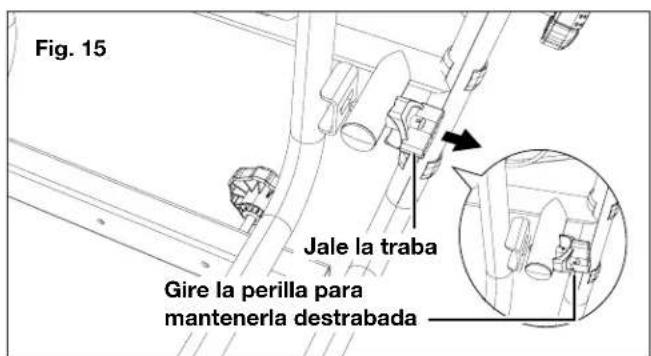 Fig. 15 Jale la traba Gire la perilla para mantenerla destrabada