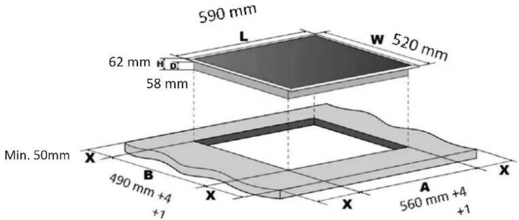 590 mm L W 520 mm 62 mm H D' 58 mm Min. 50mm X B 490 mm +4 +1 X A 560 mm +4 +1 X