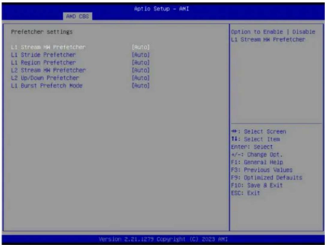 Aptio Setup - AMI AND CBS Prefetcher settings L1 Stream HW Prefetcher [Auto] L1 Stride Prefetcher [Auto] L1 Region Prefetcher [Auto] L2 Stream HW Prefetcher [Auto] L2 Up/Down Prefetcher [Auto] L1 Burst Prefetch Mode [Auto] Option to Enable | Disable L1 Stream HW Prefetcher +:-: Select Screen 11: Select Item Enter: Select +/-: Change Opt. F1: General Help F3: Previous Values F9: Optimized Defaults F10: Save & Exit ESC: Exit Version 2.21.1279 Copyright (C) 2023 AMI