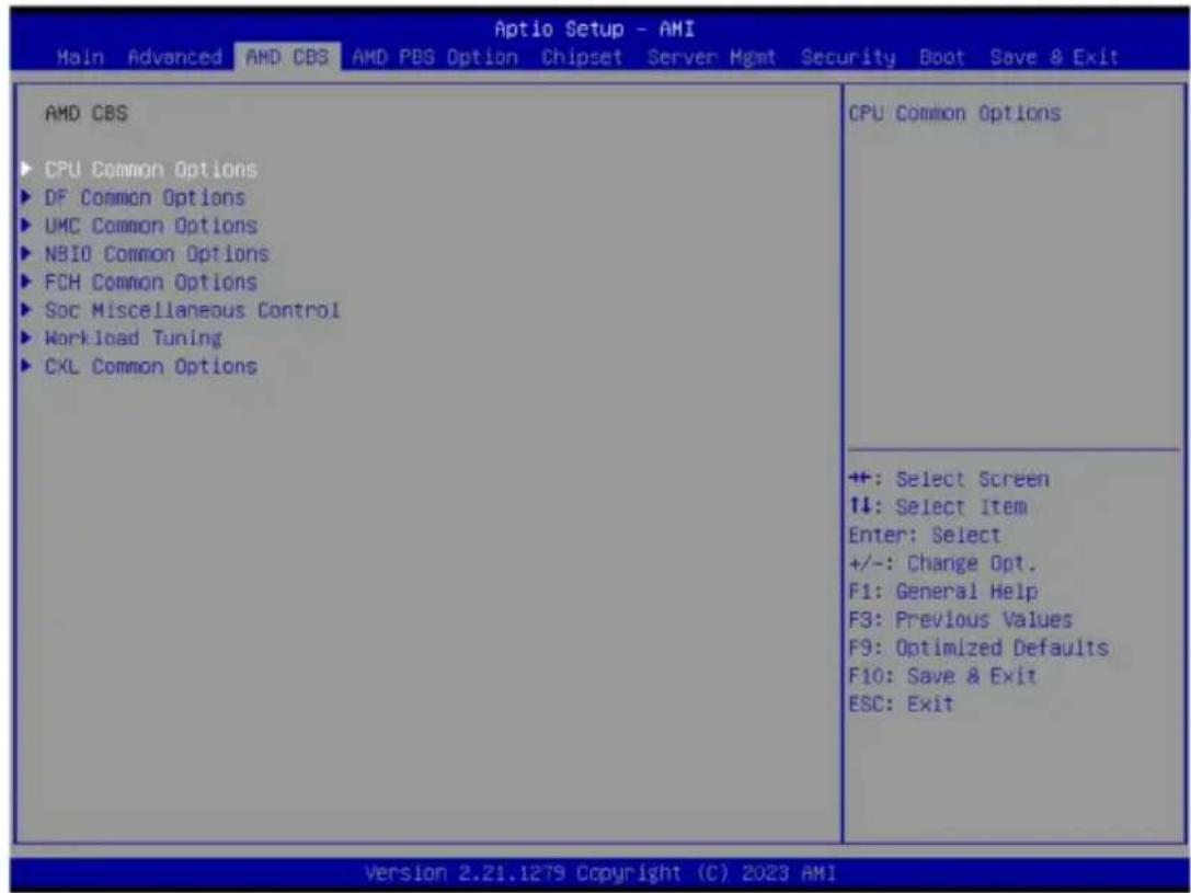 Aptio Setup - AMI Main Advanced AMD CBS AMD PBS Option Chipset Server Mgmt Security Boot Save & Exit AMD CBS ► CPU Common Options ► DF Common Options ► UMC Common Options ► NBIO Common Options ► FCH Common Options ► Soc Miscellaneous Control ► Workload Tuning ► CXL Common Options CPU Common Options +: Select Screen ↑↓: Select Item Enter: Select +/-: Change Opt. F1: General Help F3: Previous Values F9: Optimized Defaults F10: Save & Exit ESC: Exit Version 2.21.1279 Copyright (C) 2023 AMI
