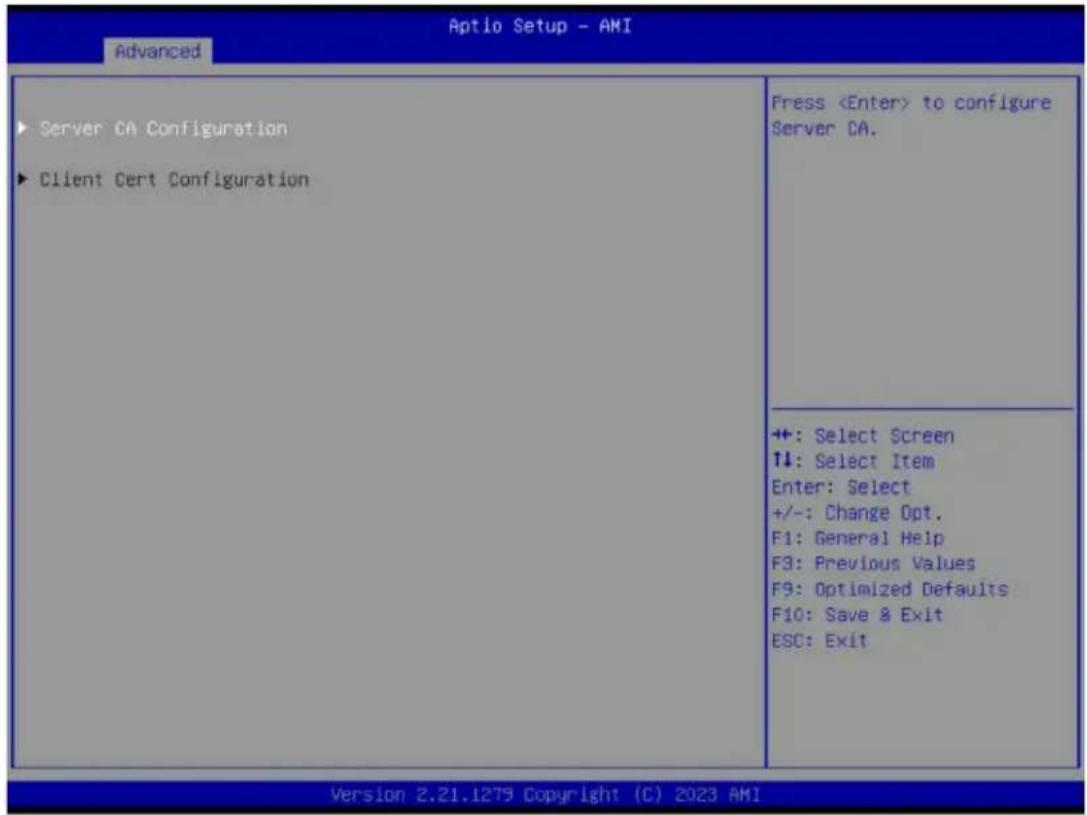 Aptio Setup - AMI Advanced Server CA Configuration Client Cert Configuration Press to configure Server CA. +: Select Screen ↑↓: Select Item Enter: Select +/-: Change Opt. F1: General Help F3: Previous Values F9: Optimized Defaults F10: Save & Exit ESC: Exit Version 2.21.1279 Copyright (C) 2023 AMI