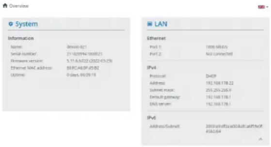 System Information Name: Devio-021 Serial number: 211820994/1000021 Firmware version: 5.11.6/NT22 (2022-05-23) Ethernet MAC address: 88.9C.A6.0P.45:02 Outtime: 0 days, 06:09:19 LAN Ethernet Port 1: 1000 MB/25 Port 2: Not ConnectionID IPv4 Protocol: DHCP Address: 192.168.178.22 Subnet mask: 255-255-255.0 Default gateway: 192.168.178.1 DNS server: 192.168.178.1 IPv6 Address/Subnet: 2003a/b/a00a/b/a00b/b/a00c/b/a00d/b/a00e/b/a00f/b/a00g/b/a00h/b/a00i/b/a00j/b/a00k/b/a00l/b/a00m/b/a00n/b/a00o/b/a00p/b/a00q/b/a00r/b/a00s/b/a00t/b/a00u/b/a00 v/b/a00 w/b/a00 x/b/a00 y/b/a00 z/b/a00 u/b/a00 v/b/a00 w/b/a00 x/b/a00 y/b/a00 z/b/a00 u/b/a00 v/b/a00 w/b/a00 x/b/a00 y/b/a00 z/b/a00 u/b/a00 v/b/a00 w/b/a00 x/b/a00 y/b/a00 z/b/a00 u/b/a00 v/b/a00 x/b/a00 y/b/a00 z/b/a00 u/b/a00 v/b/a00 x/b/a00 y/b/a00 z/b/a00 u/b/a00 v/b/a00 x/b/a00 y/b/a00 z/b/a00 u/b/a00 v/b/a00 x/b/a00 y/b/a00 z/b/a00 u/b/a00v/b/a00 x/b/a00 y/b/a00z/b/a Access Subnet: 458264
