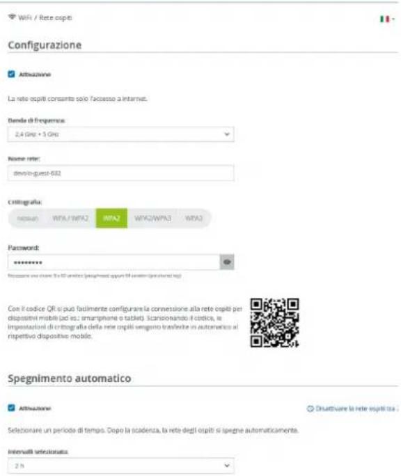 Configurazione Attivazione La rete ospiti consanto solo l'accesso a internet. Danda di frequenza: 2,4 Gmb + 5 Gmb Name refer: devio-guest-682 Chittografia: N0001 WPA/WPA2 WPA2 WPA2/WPA3 WPA3 Password: ****** Presezione per chies: 15.0 mm/second (spagnett appara 14 semin (spagnett leg)) Con il codice QR si può facilmente configurare la connessione alla rete ospiti per dispositivi mobili (ad es: smartphone e tazlet). Scanzionamento il codice, in impostazioni di critiografia della rete ospiti vengono trasferite in automatico al rispettivo dispositivo mobile. Spegnimento automatico Attivazione Disattuare la rete ospitata : Selezionare un periodo di tempo. Dopo la scadenza, la rete degli ospiti si spiegne automaticamente. Intervatti selezionata: 2 h