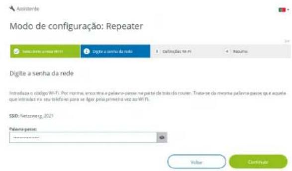 Asistante Modo de configuração: Repeater Seisóliro o atase Wi-Fi Trigir a senha da rede Carloação na-fi Recurs Digité a senha da rede Instruídas o código Wi-fi. Por norma, encontra a palavra-passe na parte de talo da rouer. Treasure da mesma palavra passe que acuela que introduzi na seu telefone para se ligor pela primeira vez ao Wi-fi. SSID: Netzweig, 2021 Palanta-passe: Viter Continuar