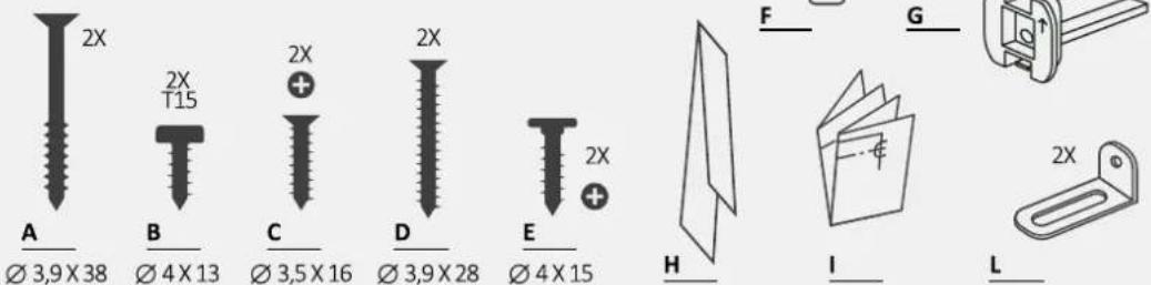 2X 2X T15 A Ø 3,9 X 38 B Ø 4 X 13 C Ø 3,5 X 16 D Ø 3,9 X 28 E Ø 4 X 15 2X F G H I L 2X