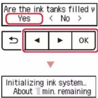 CANON Pixma G3420 - When the following screen appears, use the ◀ and ▶ buttons to select Yes, and then press the OK button. - 1
