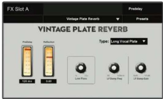 FX Slot A Predelay Vintage Plate Reverb Preset VINTAGE PLATE REVERB PreView Reflection Type: Long Vocal Plate 120 ms 0.65 LF Dump Prey LF Dump Gain LF Dump Gain