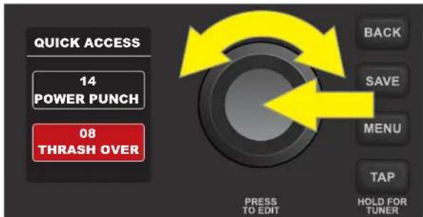 QUICK ACCESS 14 POWER PUNCH 08 THRASH OVER BACK SAVE MENU TAP HOLD FOR TUNER PRESS TO EDIT