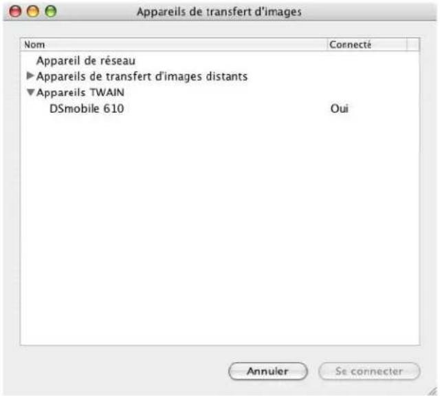 Appareils de transfert d'images Nom Connecté Appareil de réseau ►Appareils de transfert d'images distants ►Appareils TWAIN DSmobile 610 Oui Annuler Se connecter