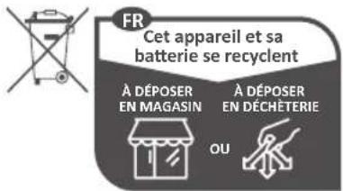 FR Cet appareil et sa batterie se recyclent À DÉPOSER EN MAGASIN À DÉPOSER EN DÉCHÉTERIE OU