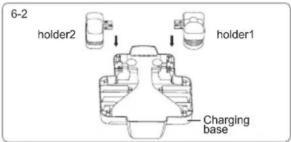 6-2 holder2 holder1 Charging base