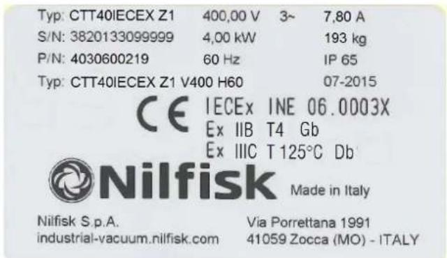 Typ: CTT40IECEX Z1 400,00 V 3~ 7,80 A S/N: 3820133099999 4,00 kW 193 kg P/N: 4030600219 60 Hz IP 65 Typ: CTT40IECEX Z1 V400 H60 07-2015 CE IECEx INE 06.0003X Ex IIB T4 Gb Ex IIIC T 125°C Db' Nilfisk Made in Italy Nilfisk S.p.A. Via Porrettana 1991 industrial-vacuum.nilfisk.com 41059 Zocca (MO) - ITALY