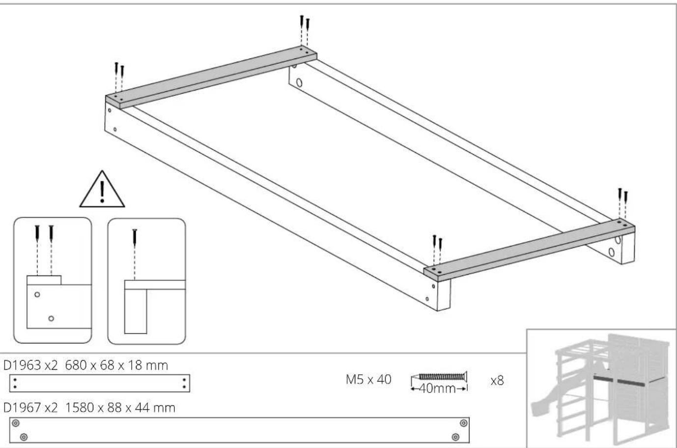 D1963 x2 680 x 68 x 18 mm M5 x 40 40mm x8 D1967 x2 1580 x 88 x 44 mm
