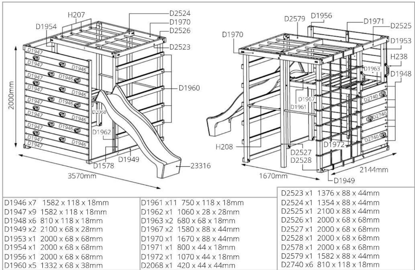 D1946 x7 1582 x 118 x 18mm D1947 x9 1582 x 118 x 18mm D1948 x6 810 x 118 x 18mm D1949 x2 2100 x 68 x 28mm D1953 x1 2000 x 68 x 68mm D1954 x1 2000 x 68 x 68mm D1956 x1 2000 x 68 x 68mm D1960 x5 1332 x 68 x 38mm H207 D2524 D1970 D2526 D2523 D1960 D2058 D1962 D1949 D1578 23316 3570mm D2579 D1956 D1971 D2525 D1953 H238 D1963 D1948 D1967 D1961 H208 D2527 D2528 D1972 D2740 D2740 D2740 D1949 2144mm 1670mm D2523 x1 1376 x 88 x 44mm D2524 x1 1354 x 88 x 44mm D2525 x1 2100 x 88 x 44mm D2526 x1 2000 x 68 x 68mm D2527 x1 2000 x 68 x 68mm D2528 x1 2000 x 68 x 68mm D2578 x1 2000 x 68 x 68mm D2579 x1 1582 x 88 x 44mm D2740 x6 810 x 118 x 18mm