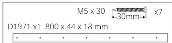 M5 x 30 -30mm→ x7 D1971 x1 800 x 44 x 18 mm