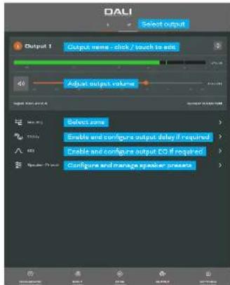 DALI Select output Output 1 Output name - click / touch to edit Adjust output volume Select zone Enable and configure output delay if required Enable and configure output CO if required Configure and manage speaker presents