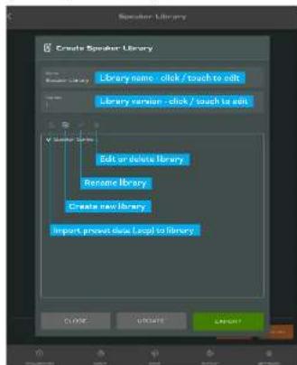 Create Speaker Library Library name: click / touch to edit Library version: click / touch to edit Edit or delete library Become library Create new library Import previous class I copy to library