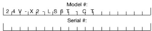 Model #: 2 4 V -1 X 2 -1 L S 6 T 7 G T Serial #: