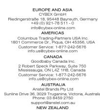EUROPE AND ASIA CYBEX GMBH Riedingerstraße 18, 95848 Reuth, Germany +49 (0) 921-78 511 - 0 info@cybex-online.com AMERICAS Columbus Trading Partners USA Inc. 1801 Commerce Dr., Piqua, OH 45356, USA Customer Service: 1-877-242-5676 info.us@cybex-online.com CANADA Goodbaby Canada Inc. 2 Robert Speck Parkway, Suite 750 Mississauga, ON-L42 1HB, Canada Customer Service: 1-877-242-5676 info.us@cybex-online.com AUSTRALIA Ansteel Brands Pty Ltd. Sunline Drive 36, 3029 Truganina, Victoria, Australia Phone: 03-84-59-90 support@anstel.com.au NEW ZEALAND
