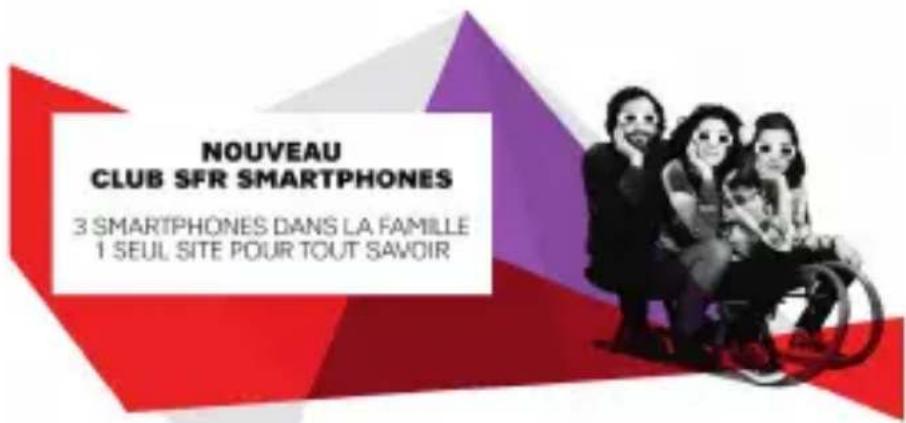 SFR STARTRAIL IV - COMMENT ME RENDRE SUR LE CLUB SFR SMARTPHONES ? - 1