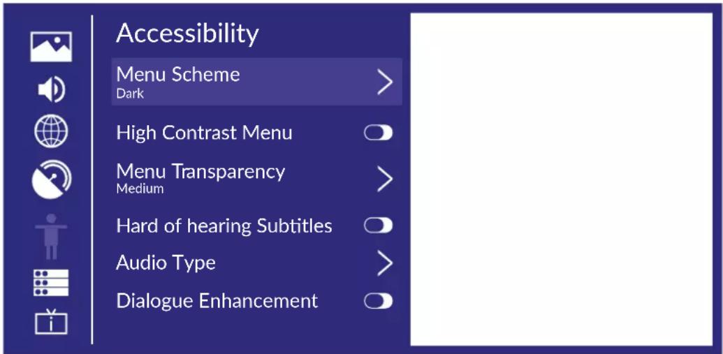 Accessibility Menu Scheme Dark > High Contrast Menu Menu Transparency Medium > Hard of hearing Subtitles Audio Type Dialogue Enhancement